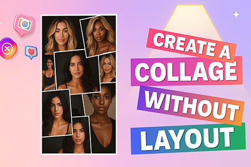 Create a Collage Without Layout