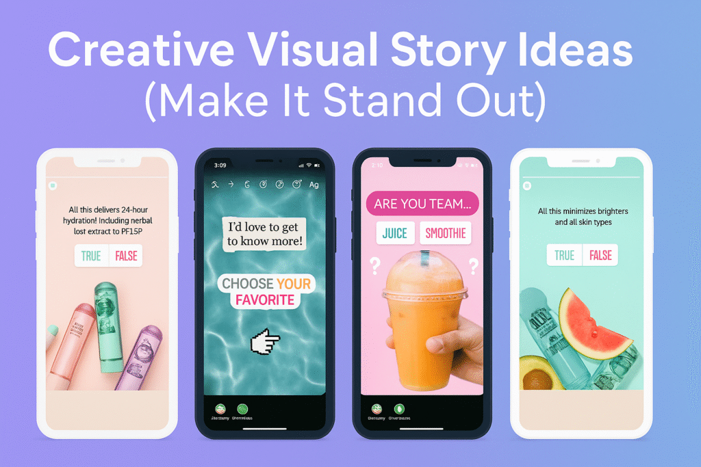 Creative Visual Story Ideas (Make It Stand Out)