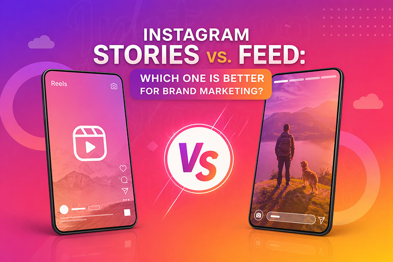 instagram Stories vs Feed